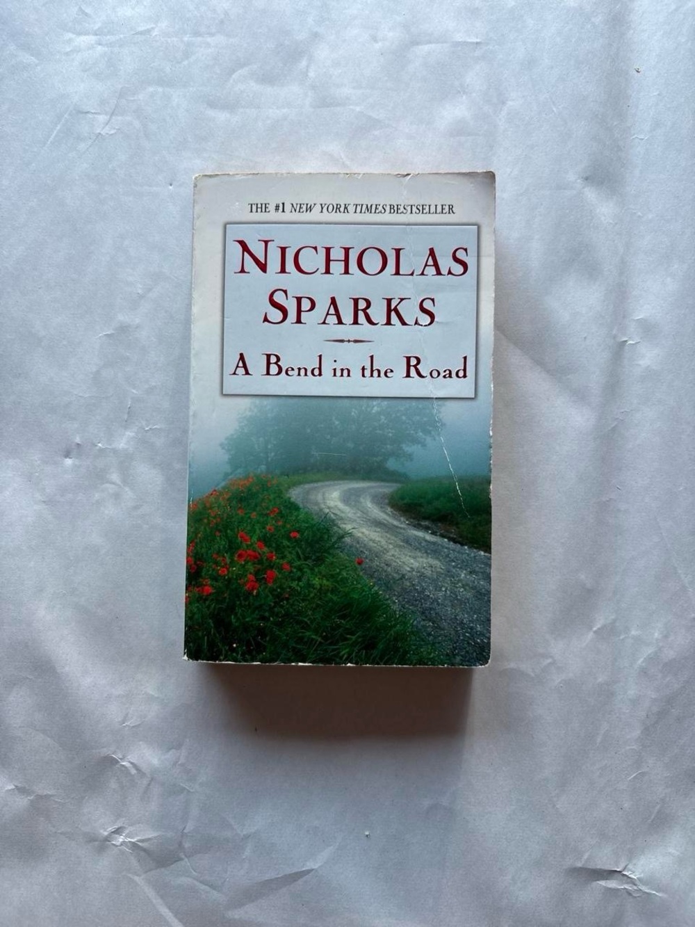 A Bend in the Road by Nicholas Sparks